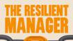 The Resilient Manager
