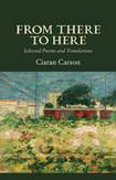 From There to Here: Selected Poems and Translations