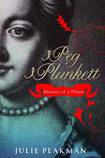 Peg Plunkett: Memoirs of an Irish Whore