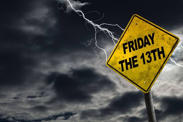 There are worse things to fear than Friday the 13th