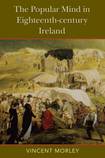 The Popular Mind in Eighteenth-Century Ireland