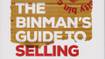The Binman’s guide to selling
