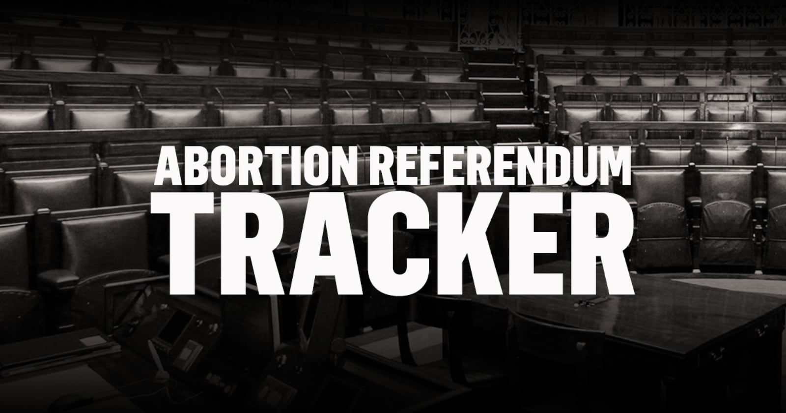 Abortion Referendum Tracker Main Image