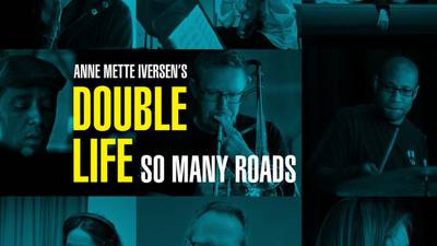 Anne Mette Iversen’s Double Life: So Many Roads