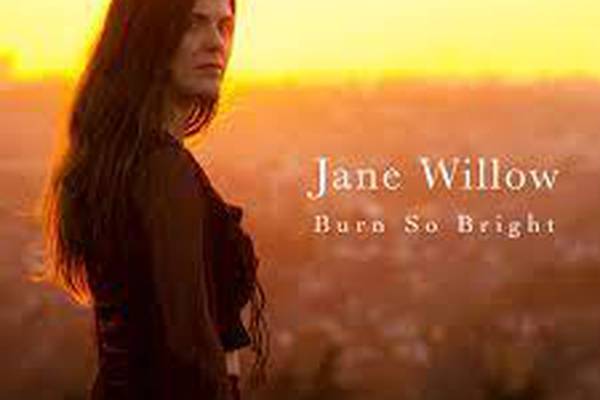 Jane Willow: Burn So Bright – A vivid, lyrical voice rings out