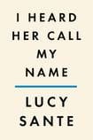  I Heard Her Call My Name: A Memoir of Transition 