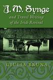 JM Synge and Travel Writing of the Irish Revival