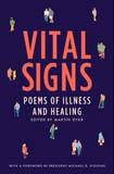 Vital Signs: Poems of Illness and Healing 