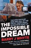 The Impossible Dream: The spectacular rise and fall of Steorn, the Celtic Tiger’s most audacious start-up