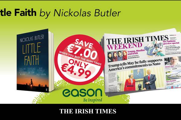 Little Faith by Nickolas Butler is this Saturday’s Irish Times Eason offer