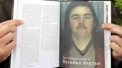 Fresh search starts for ‘Disappeared’ victim Brendan Megraw