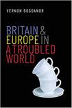 Britain and Europe in a Troubled World