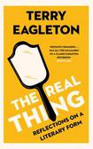The Real Thing: Reflections on a Literary Form 