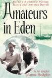 Amateurs in Eden: The Story of a Bohemian Marriage