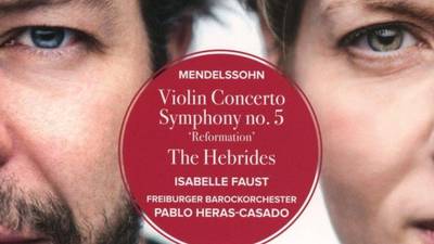 Mendelssohn: Violin Concerto; Hebrides Overture; Symphony No 5 review: bringing Mendelssohn back to basics