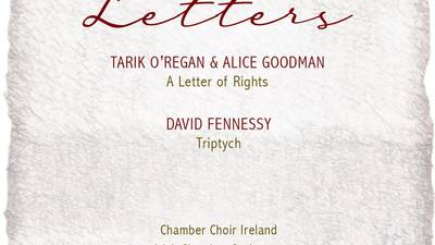 Chamber Choir Ireland and Irish Chamber Orchestra: Letters review – Recording is extremely vivid