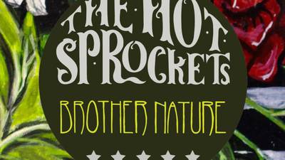 The Hot Sprockets: Brother Nature