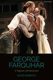 George Farquhar: A Migrant Life in Reverse