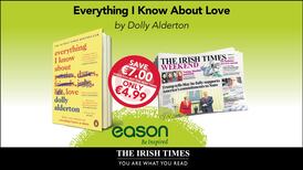 Everything I Know About Love by Dolly Alderton: this week’s Irish Times Eason offer