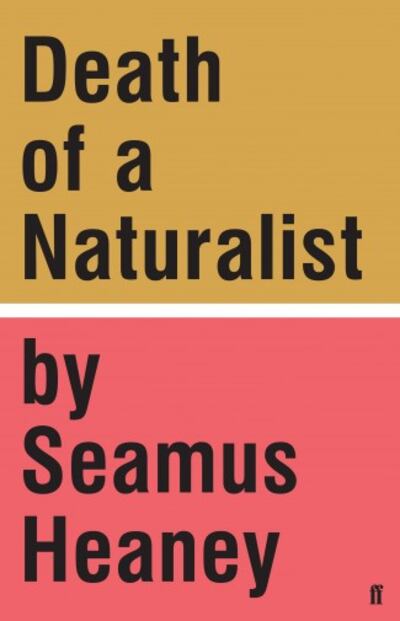 Seamus Heaney’s debut Faber collection, much of which was in the manuscript sent to Dolmen