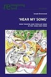 Hear My Song: Irish Theatre and Popular Song in the 1950s and 1960s