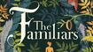 The Familiars