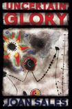 Uncertain Glory