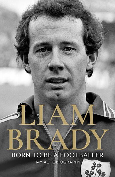 Liam Brady Born to be a Footballer: this book does more than justice to an incredible footballing life.