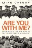 Are You With Me? Kevin Boyle and the Rise of the Human Rights Movement