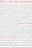 Why I Am Not a Feminist: A Feminist Manifesto