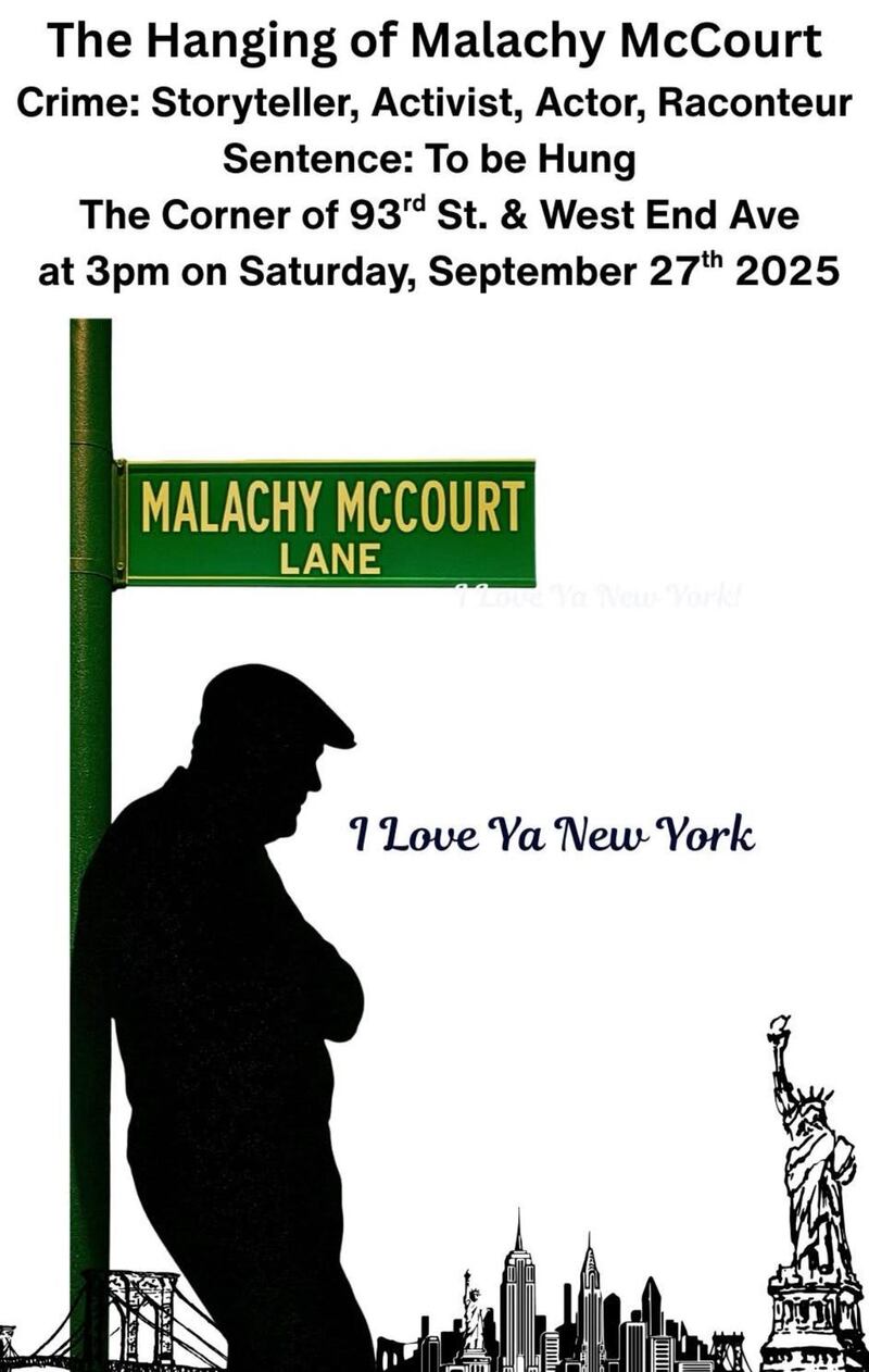 A poster for the event at which a New York City street will be named in honour of the late Malachy McCourt