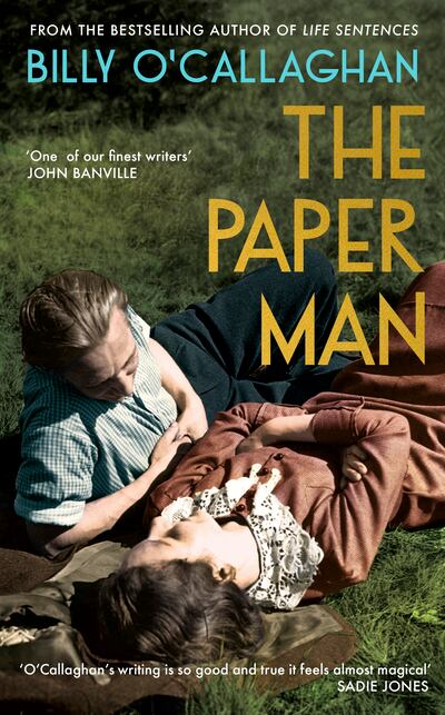 The Paper Man by Billy O’Callaghan