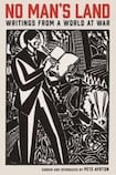 No man’s land. Writings from a world at war