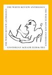 The White Review Anthology