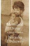 Memorial Drive: A daughter’s memoir