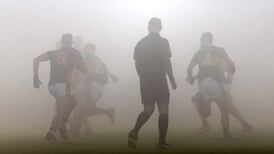 Ciarán Murphy: GAA decide that the show must go on – despite the fog