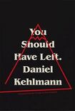 You Should Have Left