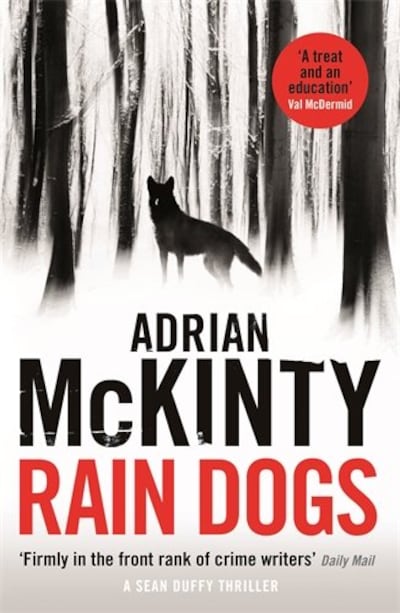 “Rain Dogs is Gateway McKinty: you won’t stop here”