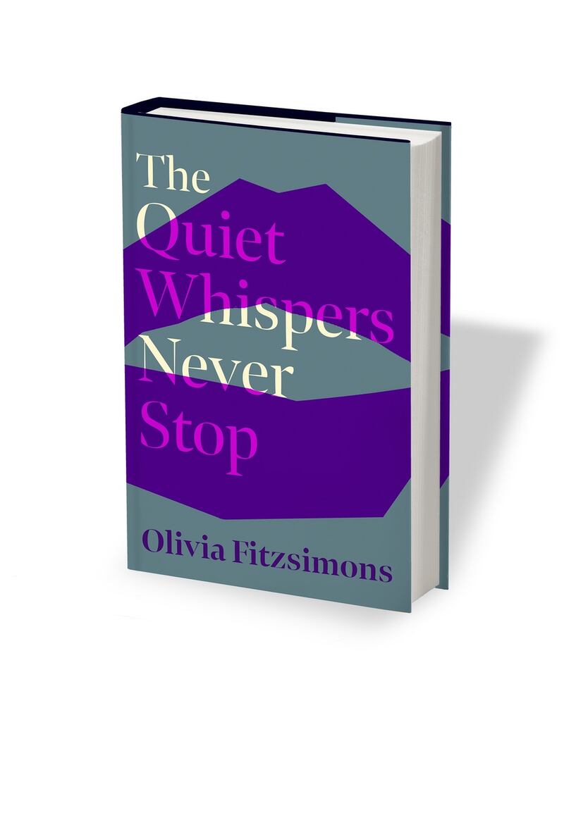 Olivia Fitzsimons’ debut novel, The Quiet Whispers Never Stop, is published by JM Originals