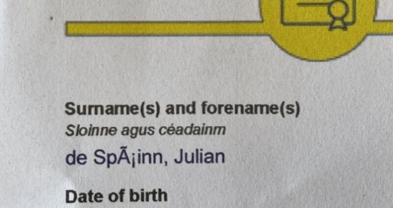 People with Irish names that received DCCs with badly corrupted spellings, or with no síneadh fada will have to contact the busy helpline to have them re-issued. File photograph: via Twitter