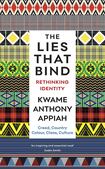 The Lies That Bind: Rethinking Identity