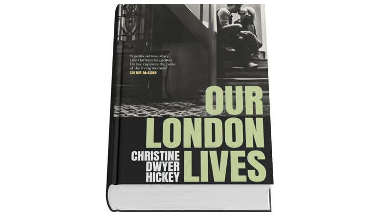 Our London Lives by Christine Dwyer Hickey