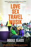 Love Sex Travel Musik: Stories for the EasyJet Generation