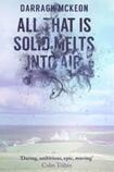 All That Is Solid Melts Into Air