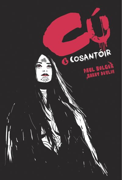 Cú 1: Cosantóir  le Paul Bolger & Barry Devlin (Leabhar Breac) €12
