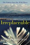Irreplaceable: The fight to save our wild places