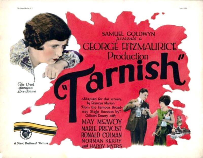 Tarnish, an American silent movie from the early 1920s, was one of the first to be banned by the Irish Film Censor