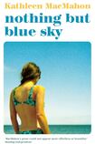 Nothing But Blue Sky