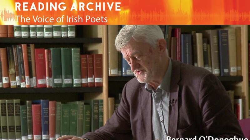 Poets represented to date include Michael Longley, Paula Meehan, Bernard O’Donoghue (above), Theo Dorgan, Moya Cannon, Maurice Scully, Gabriel Rosenstock, Padraig MacFhergusa, Anthony Cronin and many more
