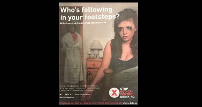 The Rape Crisis Centre said this ad in a newspaper from the Stop Out-of-Control Drinking campaign  is “misogynistic”.